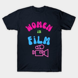 Women in Film T-Shirt